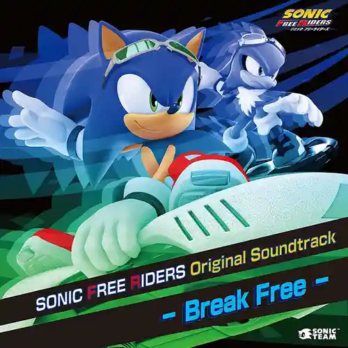 Sonic Free Riders Original Soundtrack: Break Free cover