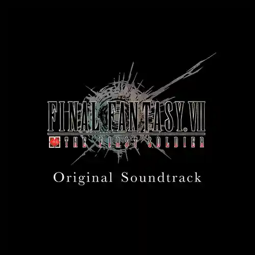 Final Fantasy VII The First Soldier Original Soundtrack cover