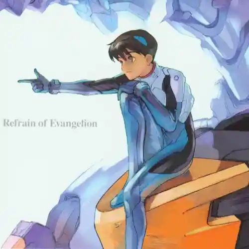 Refrain of Evangelion cover