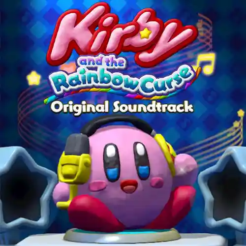 Kirby and the Rainbow Curse Original Soundtrack cover