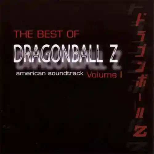 Dragonball Z American Soundtrack: The Best of Dragonball Z, Vol.1 cover